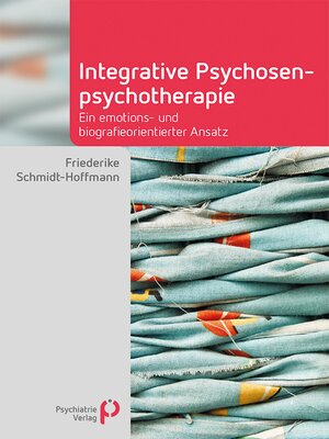 cover image of Integrative Psychosenpsychotherapie